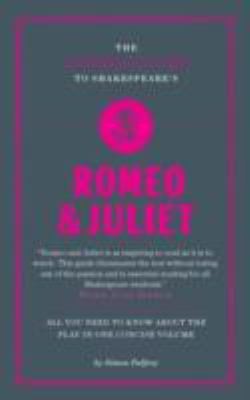 The Connell Guide to Shakespeare's Romeo and Juliet