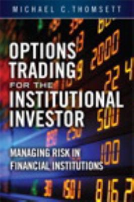 Options Trading for the Institutional Investor