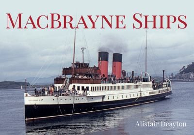 David MacBrayne: An Illustrated History