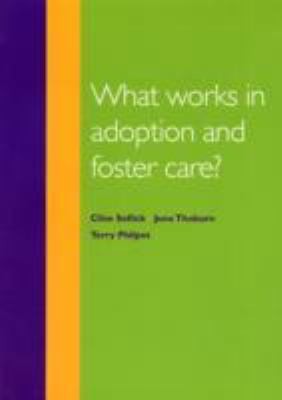 What Works in Adoption and Foster Care