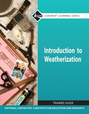Introduction to Weatherization Trainee Guide