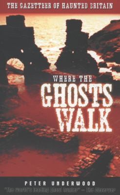 Where the Ghosts Walk