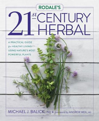 Rodale's 21st Century Herbal