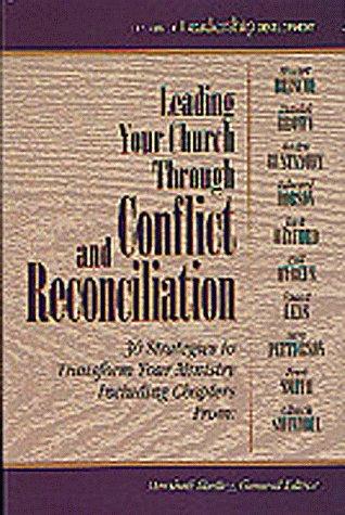 Leading Your Church Through Conflict and Reconciliation