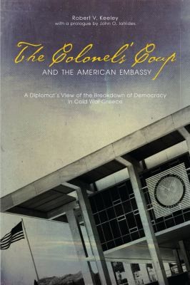 The Colonels Coup and the American Embassy
            
                ADSTDACOR Diplomats and Diplomacy