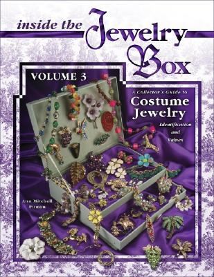 Inside the Jewelry Box Volume 3: A Collector's Guide to Costume Jewelry