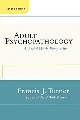 Adult Psychopathology Second Edition