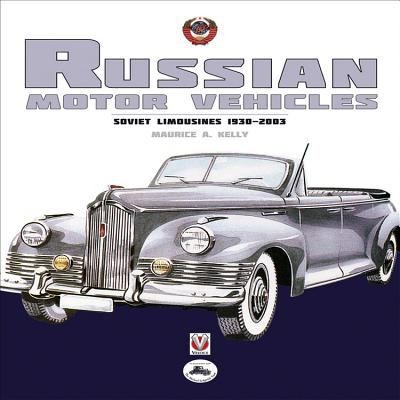 Russian Motor Vehicles Soviet Limousines 19302003