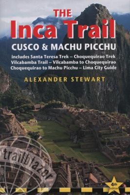 Inca Trail Cusco Machu Picchu Includes Santa Teresa Trek