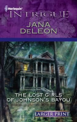 The Lost Girls of Johnsons Bayou