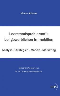 Leerstandsproblematik Bei Gewerblichen Immobilien