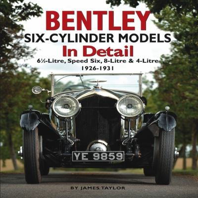 Bentley Six-Cylinder Models in Detail