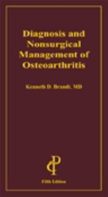 Diagnosis and Nonsugrical Management of Osteoarthritis