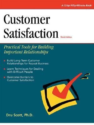 Crisp Customer Satisfaction Third Edition Crisp Customer Satisfaction Third Edition
            
                Crisp FiftyMinute Books Paperback
