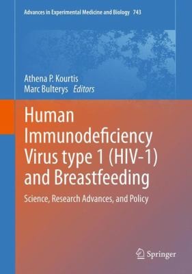 Human Immunodeficiency Virus Type 1 HIV1 and Breastfeeding