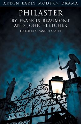 Philaster Or Love Lies ABleeding
            
                Arden Early Modern Drama