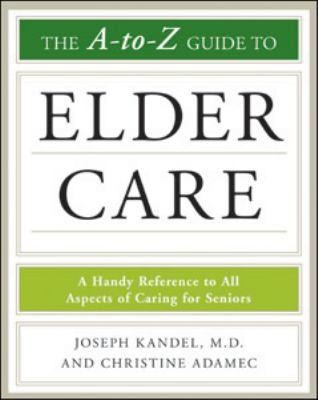 The Atoz Guide To Elder Care
