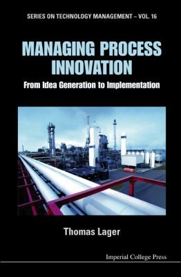 Managing Process Innovation