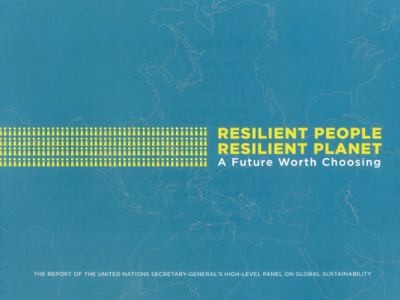 Resilient People, Resilient Planet: A Future Worth Choosing
