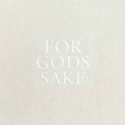 For Gods Sake