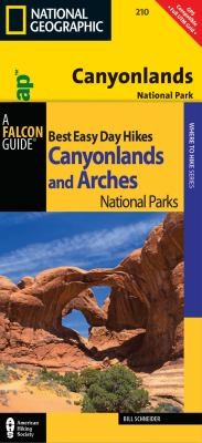 Best Easy Day Hikes Canyonlands and Arches National Parks With Map