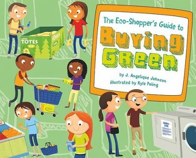 The EcoShoppers Guide to Buying Green