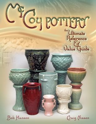 McCoy Pottery: The Ultimate Reference Value Guide