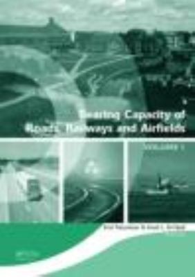 Bearing Capacity of Roads Railways and Airfields Two Volume Set