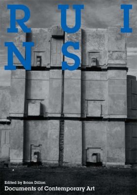 Ruins
            
                Whitechapel Documents of Contemporary Art