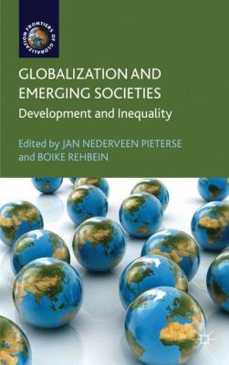 Globalization And Emerging Societies Development And Inequality