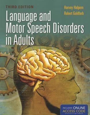 Language and Motor Speech Disorders in Adults with Access Code