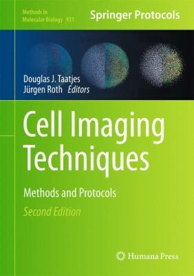 Cell Imaging Techniques
            
                Methods in Molecular Biology Hardcover