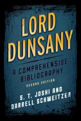 Lord Dunsany: Studies in Supernatural Literature
