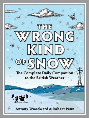 The Wrong Kind Of Snow