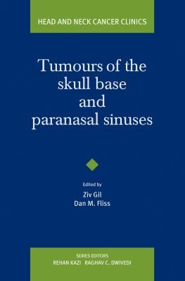 Tumours of the Skull Base and Paranasal Sinuses