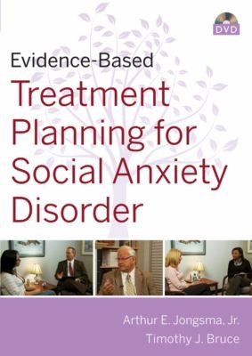 Evidence-Based Psychotherapy Treatment Planning for Social Anxiety: DVD Workbook and Facilitator's Guide Set