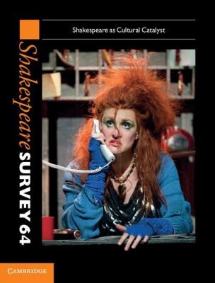 Shakespeare As Cultural Catalyst