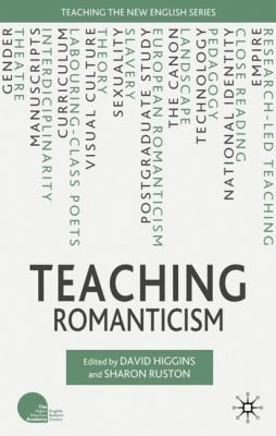 Teaching Romanticism
            
                Teaching the New English