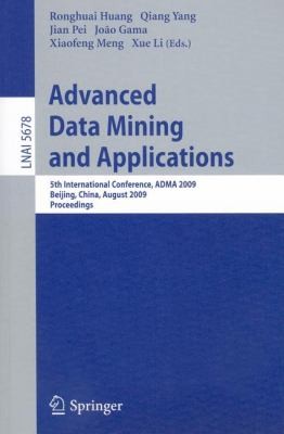 Advanced Data Mining and Applications