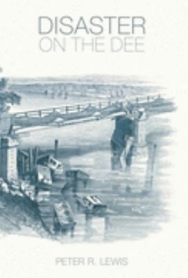 Disaster On The Dee Robert Stephensons Nemesis Of 1847
