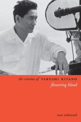The Cinema of Takeshi Kitano
            
                Directors Cuts Paperback