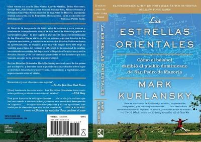 Las Estrellas Orientales Cmo El Bisbol Cambi El Pueblo Dominicano De San Pedro De Macors