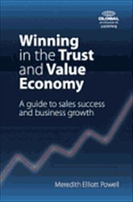 Winning in the Trust and Value Economy