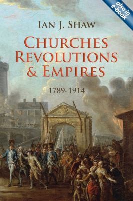 Churches Revolutions and Empires