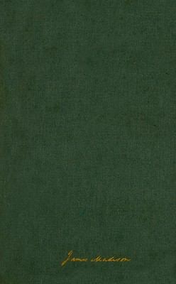 The Papers of James Madison Volume 6
            
                Papers of James Madison Presidential