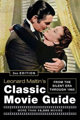 Leonard Maltins Classic Movie Guide
            
                Leonard Maltins Classic Movie Guide