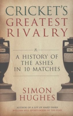 Cricket's Greatest Rivalry