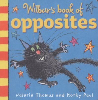 Wilbur's Book of Opposites