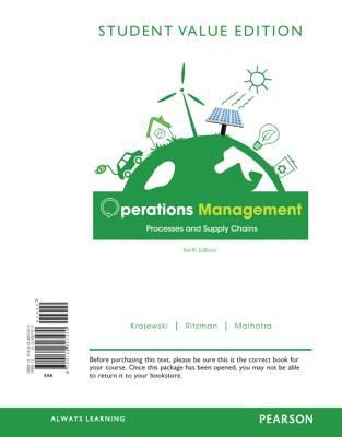 Operations Management Processes And Supply Chains Student Value Edition
