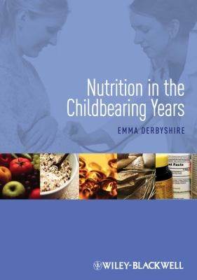 Nutrition In The Childbearing Years